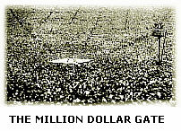 the million dollar gate